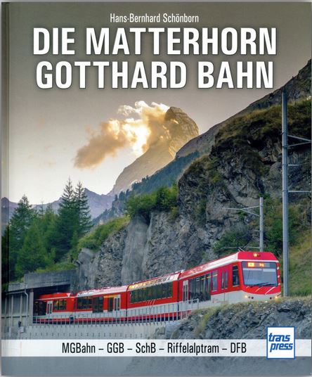 Die Matterhorn Gotthard Bahn